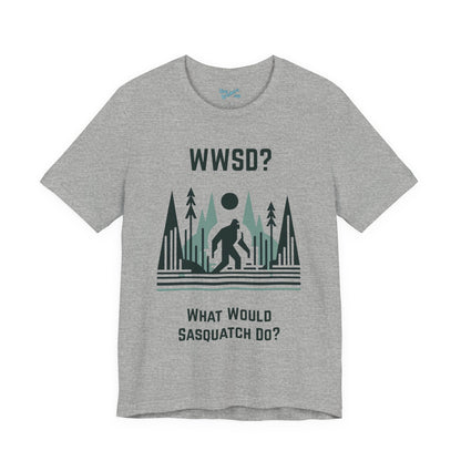 What Would Sasquatch Do?