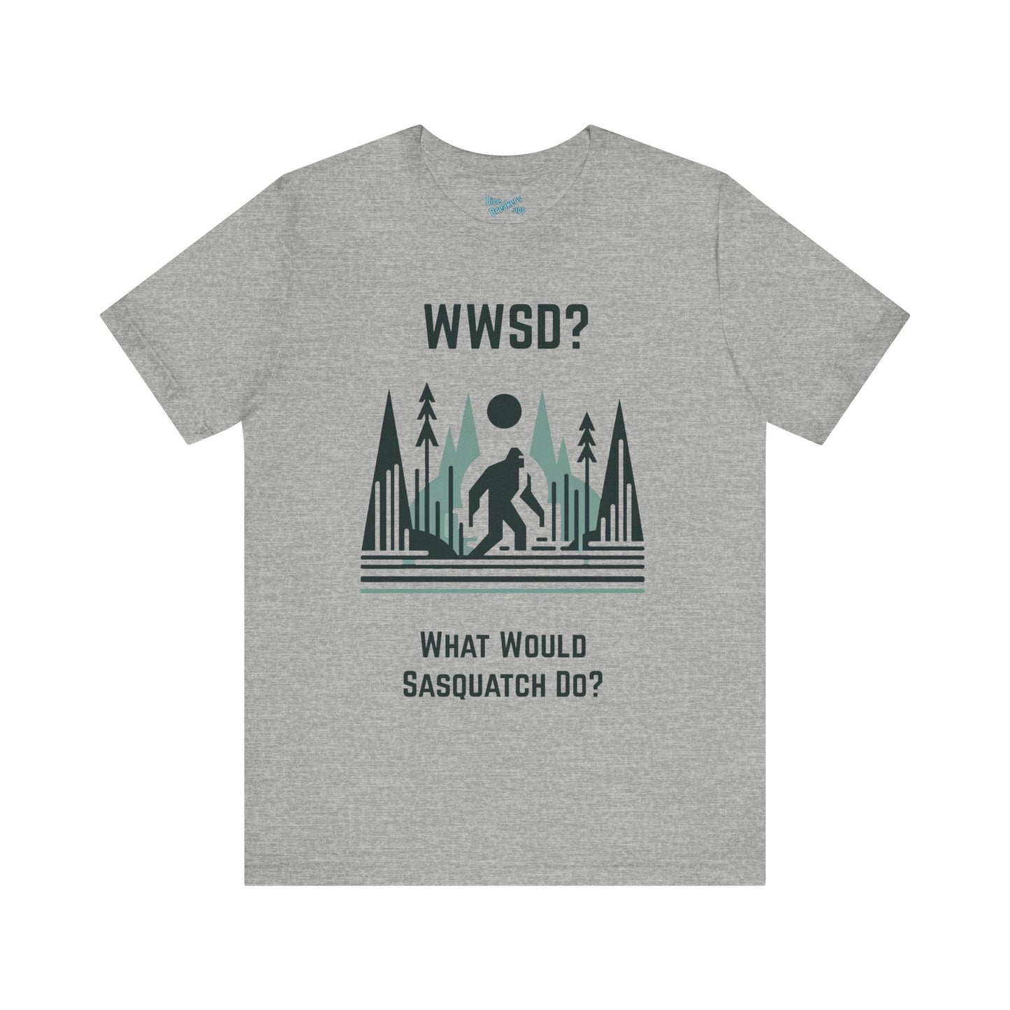 What Would Sasquatch Do?