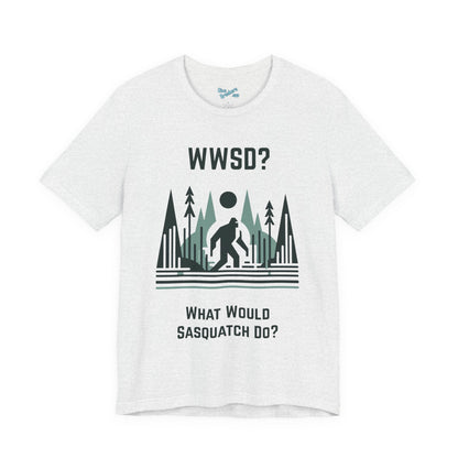 What Would Sasquatch Do?