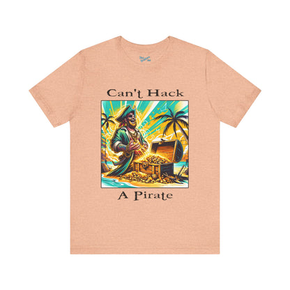 Can't Hack a Pirate Shirt!