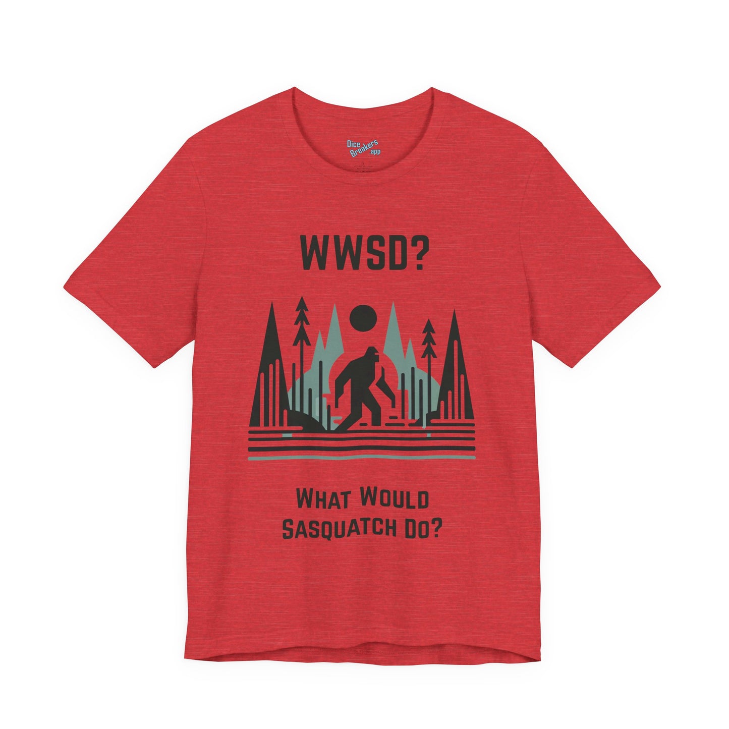 What Would Sasquatch Do?