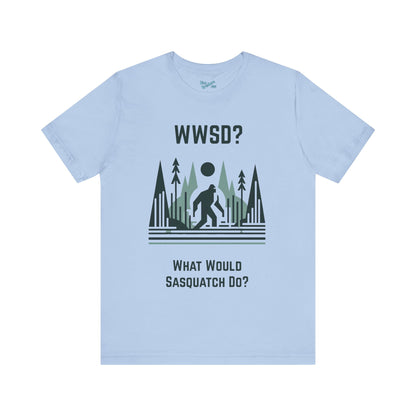 What Would Sasquatch Do?