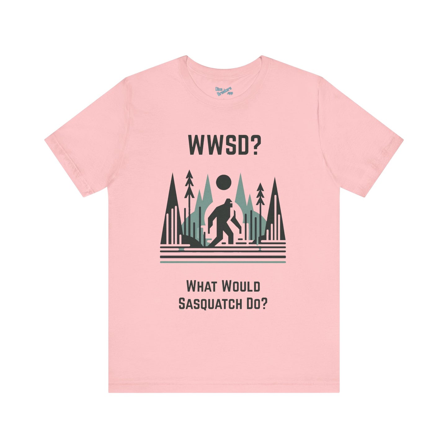 What Would Sasquatch Do?