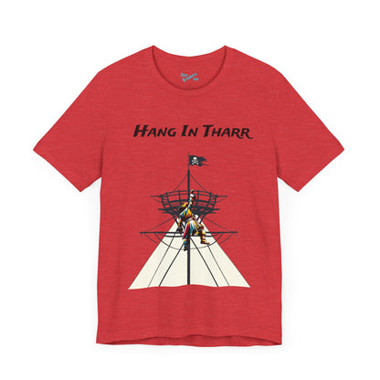 Hang In Tharr - Motivational Pirate