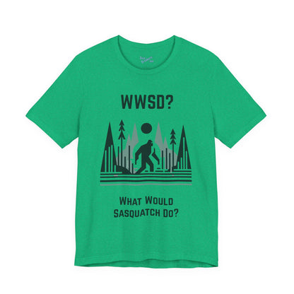 What Would Sasquatch Do?