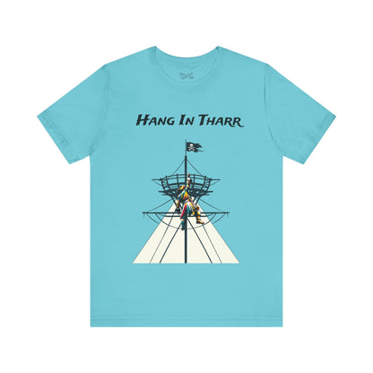 Hang In Tharr - Motivational Pirate