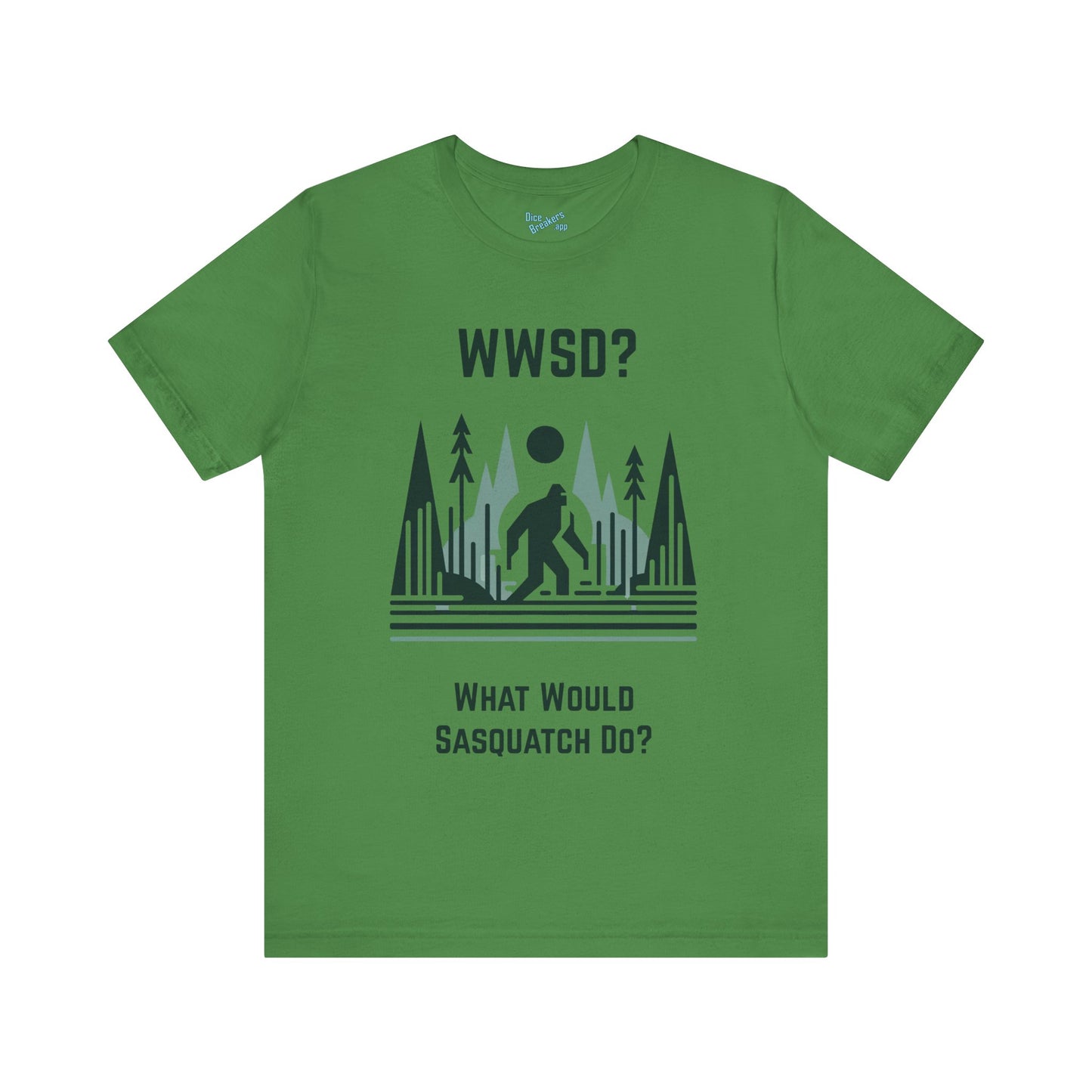 What Would Sasquatch Do?