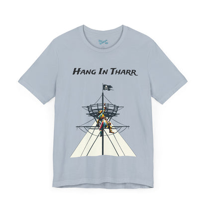 Hang In Tharr - Motivational Pirate