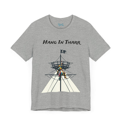 Hang In Tharr - Motivational Pirate