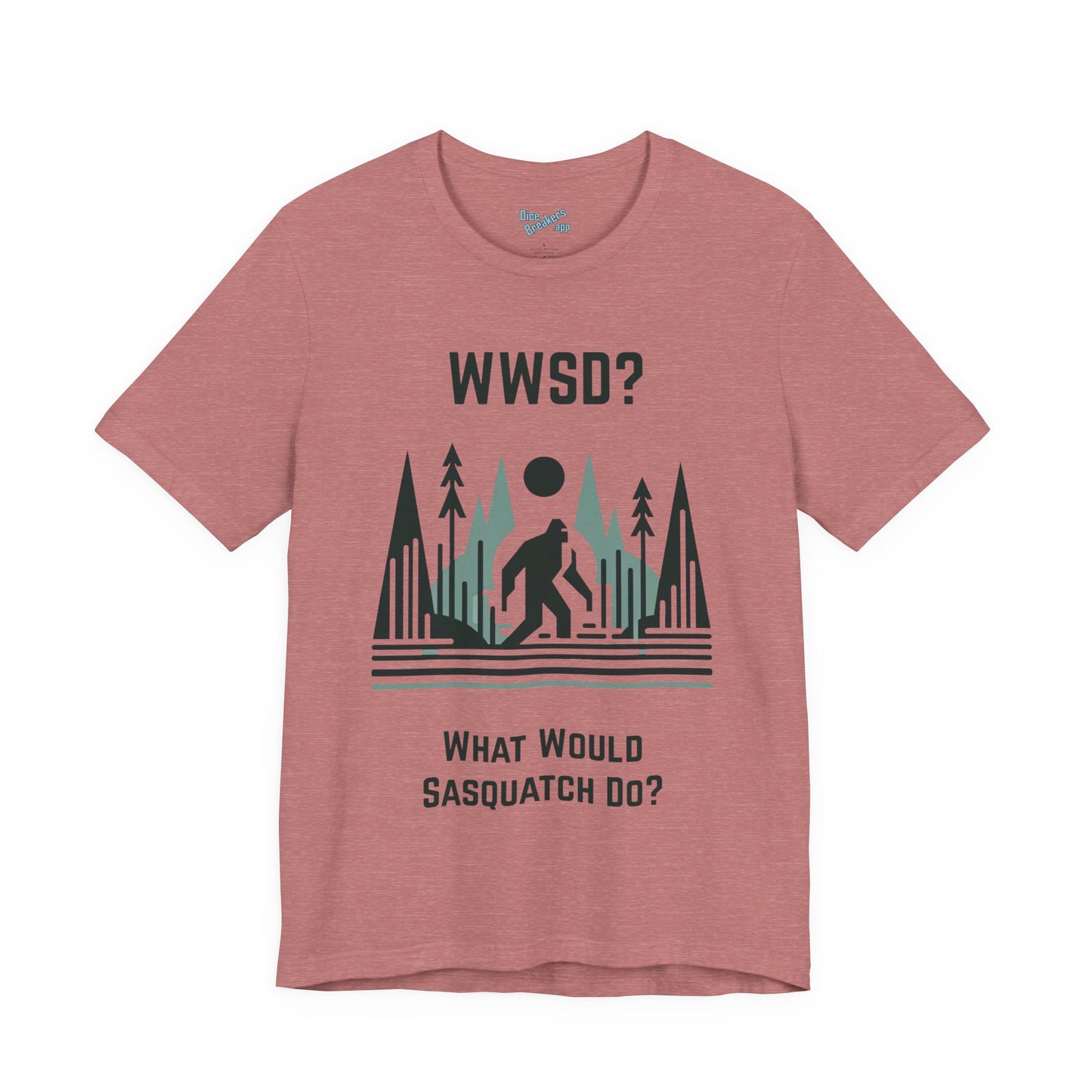 What Would Sasquatch Do?